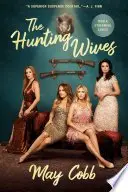 Book cover of The Hunting Wives