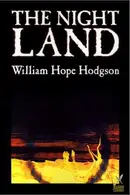 Book cover of The Night Land Volume 1
