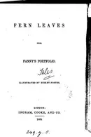 Book cover of Fern leaves from Fanny's portfolio [signed Fanny Fern]