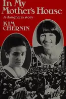 Book cover of In My Mothers House a Daughters Story