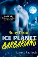 Book cover of Ice Planet Barbarians
Liz und Raahosh