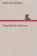 Book cover of Ungeduld des Herzens