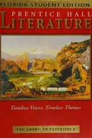 Book cover of Prentice Hall Literature--Timeless Voices, Timeless Themes--The American Experience
