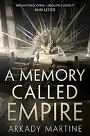 Book cover of A Memory Called Empire
