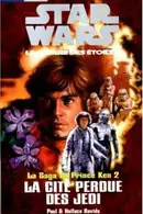 Book cover of The Lost City of the Jedi