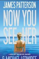 Book cover of Now You See Her