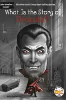 Book cover of What Is the Story of Dracula?