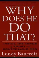Book cover of Why Does He Do That?