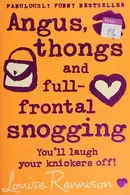Book cover of Angus, Thongs and Full-Frontal Snogging