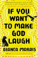 Book cover of If You Want to Make God Laugh
