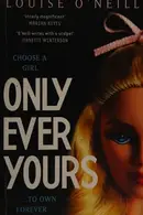 Book cover of Only Ever Yours