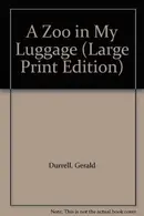Book cover of A Zoo in My Luggage