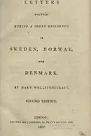 Book cover of Letters written during a short residence in Sweden, Norway, and Denmark