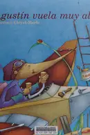 Book cover of Agustin vuela muy alto