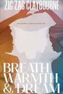 Book cover of Breath, Warmth, and Dream
