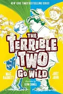 Book cover of The Terrible Two Go Wild