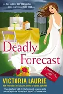 Book cover of Deadly Forecast A Psychic Eye Mystery