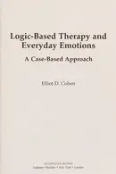 Book cover of Logic-Based Therapy and Everyday Emotions