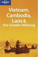 Book cover of Vietnam, Cambodia, Laos & the Greater Mekong