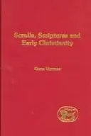 Book cover of SCROLLS, SCRIPTURES AND EARLY CHRISTIANITY