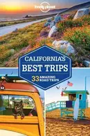 Book cover of Lonely Planet California's Best Trips
