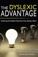 Book cover of The Dyslexic Advantage