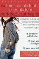 Book cover of Think Confident, Be Confident Workbook for Teens