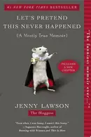 Book cover of Let's Pretend This Never Happened