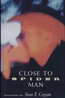 Book cover of Close to Spider Man
