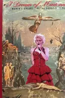 Book cover of I Dream of Madonna