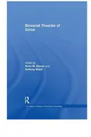 Book cover of Biosocial Theories of Crime