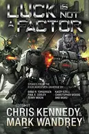 Book cover of Luck is Not a Factor