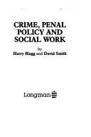 Book cover of Crime, Penal Policy and Social Work