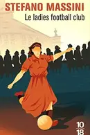 Book cover of Le ladies football club