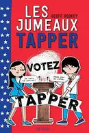 Book cover of Les jumeaux Tapper - tome 3 Votez Tapper