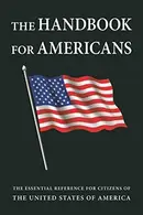 Book cover of The Handbook for Americans, Revised Edition