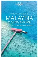 Book cover of Lonely Planet Best of Malaysia and Singapore