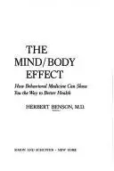 Book cover of The mind/body effect