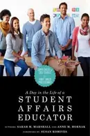Book cover of Day in the Life of a Student Affairs Educator