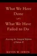 Book cover of What We Have Done, What We Have Failed to Do