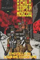 Book cover of A Child Weeps in Moscow
