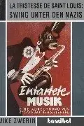 Book cover of La Tristesse de Saint Louis: Swing unter den Nazis