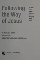 Book cover of Following the way of Jesus