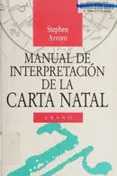 Book cover of Manual De Interpretacion De La Carta Natal/ Interpretation Guide of the Natal Cards