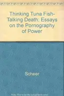 Book cover of Thinking Tuna Fish, Talking Death