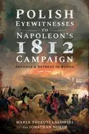 Book cover of Polish Eyewitnesses to Napoleon's 1812 Campaign