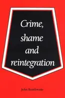 Book cover of Crime, shame, and reintegration