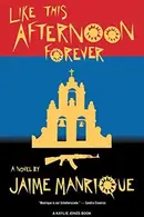 Book cover of Like This Afternoon Forever