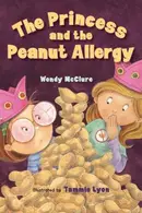Book cover of Princess and the Peanut Allergy