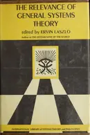 Book cover of The Relevance of general systems theory